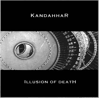 Kandahhar - Illusion Of Death