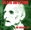 Death Infektion - Nie wieder live