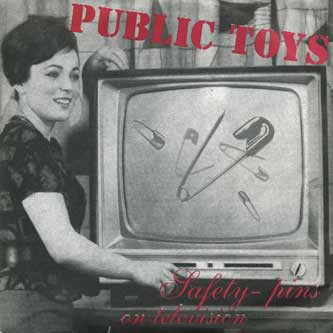 Public Toys - Safety Pins On Television