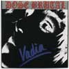 Dose Brutal - Vadia